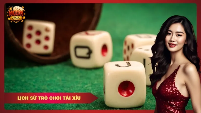 Lịch sử trò chơi tài xỉu