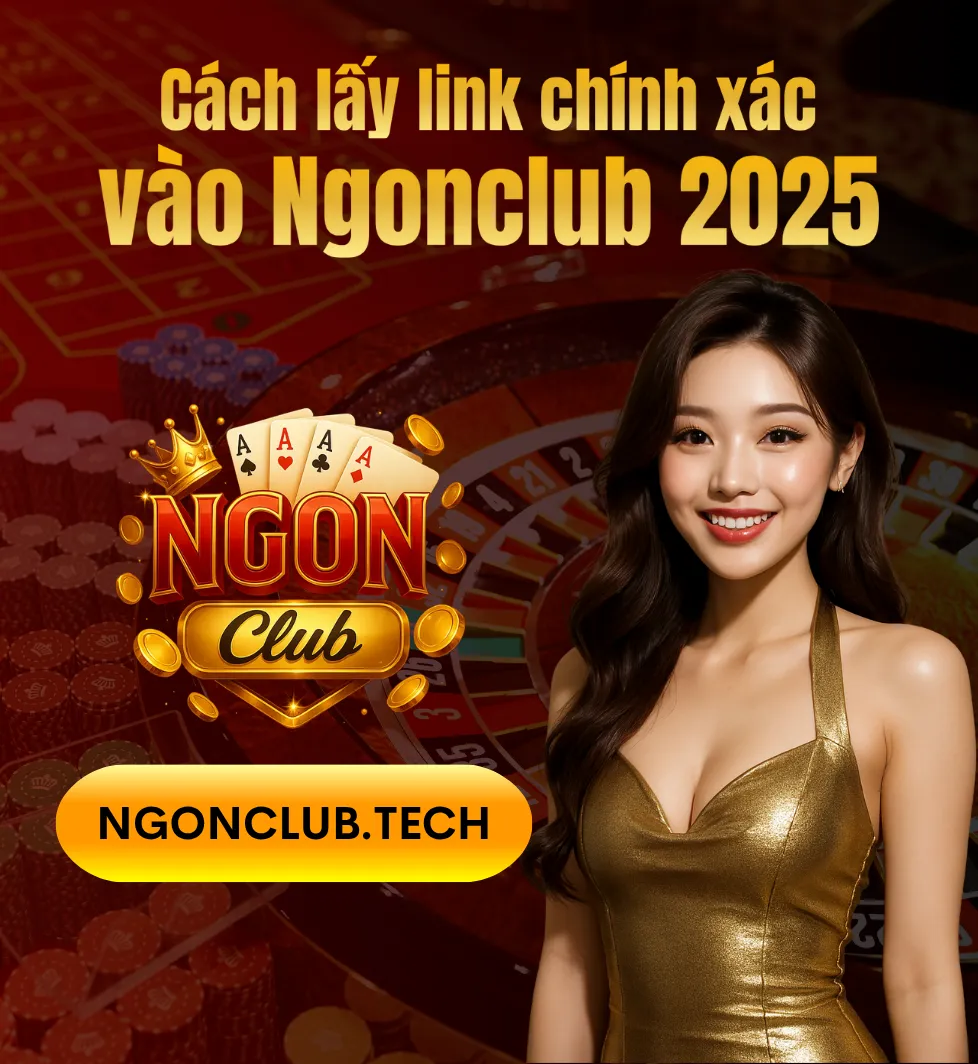 link chính thức vào ngonclub 2025